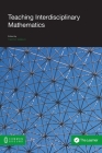 Teaching Interdisciplinary Mathematics Cover Image