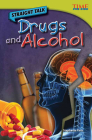Straight Talk: Drugs and Alcohol (Time for Kids Nonfiction Readers: Level 4.5) Cover Image