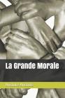 La Grande Morale By Jules Barthelemy-Saint-Hilaire (Translator), Aristote Aristote Cover Image
