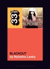 Britney Spears's Blackout (33 1/3) By Natasha Lasky Cover Image