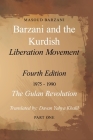 Barzani and the Kurdish Liberation Movement: Fourth Edition, 1975-1990 - The Gulan Revolution, Part One Cover Image