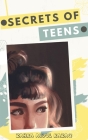 Secrets of Teens By Anna Pham (Illustrator), Zahra Abdul Razaq Cover Image