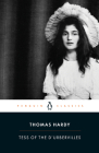 Tess of the D'Urbervilles By Thomas Hardy, Tim Dolin (Editor), Tim Dolin (Notes by), Margaret Randolph Higonnet (Introduction by) Cover Image