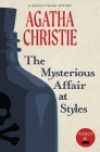 The Mysterious Affair at Styles: A Hercule Poirot Mystery (Warbler Classics) By Agatha Christie Cover Image