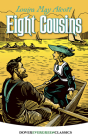 Eight Cousins (Dover Children's Evergreen Classics) By Louisa May Alcott Cover Image