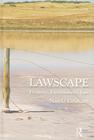 Lawscape: Property, Environment, Law Cover Image