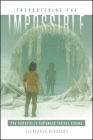 Encountering the Impossible (Suny Series) By Alexander Sergeant Cover Image