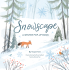 Snowscape By Yoojin Kim, Kathryn Selbert (Illustrator), Nicole Yen (Text by (Art/Photo Books)) Cover Image