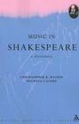 Music in Shakespeare: A Dictionary (Student Shakespeare Library) Cover Image