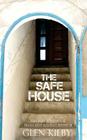 The Safe House: The Internet Password Organizer Disguised as a Novel (Hidden in Plain Sight #2) By Fastforward Publishing, Glen Kilby Cover Image