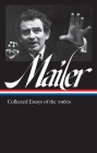Norman Mailer: Collected Essays of the 1960s (LOA #306) (Library of America Norman Mailer Edition #2) By Norman Mailer, J. Michael Lennon (Editor) Cover Image