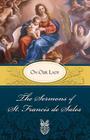 Sermons of St. Francis de Sales on Our Lady: On Our Lady Cover Image