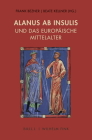 Alanus AB Insulis Und Das Europaische Mittelalter By Frank Bezner (Editor), Beate Kellner (Editor) Cover Image