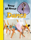 Read All about Dance (Read All about It) By Christy Mitchinson Cover Image