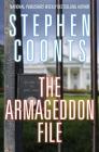 The Armageddon File (Tommy Carmellini Series) By Stephen Coonts Cover Image
