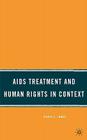 AIDS Treatment and Human Rights in Context Cover Image