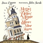 Moving the Millers' Minnie Moore Mine Mansion: A True Story Cover Image