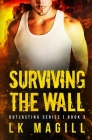 Surviving the Wall By Lk Magill Cover Image