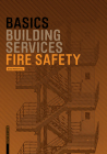 Basics Fire Safety By Bert Bielefeld (Editor) Cover Image