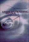 Understanding Media: The Extensions of Man By Marshall Mcluhan, Lewis H. Lapham (Introduction by) Cover Image