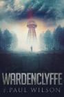 Wardenclyffe By F. Paul Wilson Cover Image