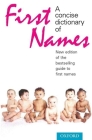 A Concise Dictionary of First Names Cover Image