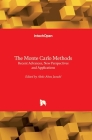 The Monte Carlo Methods: Recent Advances, New Perspectives and Applications By Abdo Abou Jaoudé (Editor) Cover Image