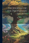 The Journal of the Polynesian Society; Volume 8 By Polynesian Society (N Z ) (Created by) Cover Image