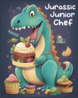Jurassic Junior Chef: A Dinosaur Cookbook for Dino-Loving Kiddos By Minki's Stuff Cover Image