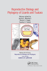 Reproductive Biology and Phylogeny of Lizards and Tuatara Cover Image