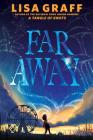 Far Away By Lisa Graff Cover Image