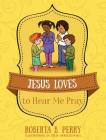 Jesus Loves to Hear Me Pray Cover Image