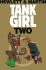 Tank Girl 2 (Remastered Edition) By Alan C. Martin, Jamie Hewlett (Illustrator) Cover Image