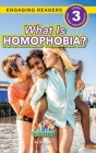 What is Homophobia?: Working Towards Equality (Engaging Readers, Level 3) Cover Image
