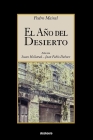 El Año del Desierto By Pedro Mairal, Susan Hallstead (Editor), Juan Pablo Dabove (Editor) Cover Image