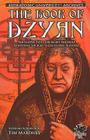 The Book of Dzyan: Being a Manuscript Curiously Received by Helena Petrovna Blavatsky with Diverse and Rare Texts of Related Interest (Call of Cthulhu) Cover Image