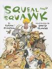 Squeal and Squawk: Barnyard Talk By Susan Pearson, David Slonim (Illustrator) Cover Image