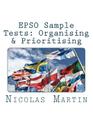 EPSO Sample Tests: Organising & Prioritising: 40 questions and answers to get you ready for EPSO exam Cover Image