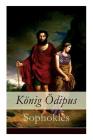 König Ödipus: Der zweite Teil der Thebanischen Trilogie Cover Image