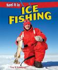 Ice Fishing (Reel It in) By Tina P. Schwartz Cover Image