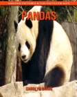 Pandas: Amazing Pictures & Fun Facts for Kids By Carolyn Drake Cover Image