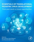 Essentials of Translational Pediatric Drug Development: From Past Needs to Future Opportunities Cover Image