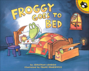 Froggy Goes to Bed By Jonathan London, Frank Remkiewicz (Illustrator) Cover Image