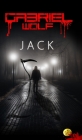 Jack: Kaszás-verzió By Gabriel Wolf Cover Image