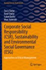 Corporate Social Responsibility (Csr), Sustainability and Environmental Social Governance (Esg): Approaches to Ethical Management (Management for Professionals) By Tracy Dathe, René Dathe, Isabel Dathe Cover Image