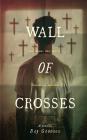 Wall of Crosses Cover Image
