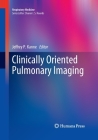 Clinically Oriented Pulmonary Imaging (Respiratory Medicine) Cover Image