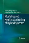 Model-Based Health Monitoring of Hybrid Systems Cover Image