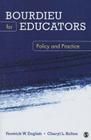 Bourdieu for Educators: Policy and Practice By Fenwick W. English, Cheryl L. Bolton Cover Image