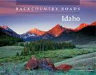 Backcountry Roads: Idaho By Lynna Howard, Leland Howard (Photographer) Cover Image
